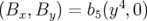 (Bx,By)= b5(y4,0)  