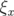 ξx  