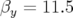 βy=11.5  