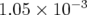 1.05 × 10− 3   