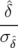 -ˆδ-
σ
 ˆδ
