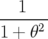 --1---
1 + θ2