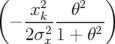 (     2    2  )
  − x-k---θ---
    2σ2x 1 + θ2