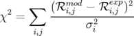      ∑      mod     exp 2
χ2 =     (ℛ-i,j-−--ℛ-i,j )-
               σ2i
      i,j
