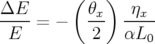          (    )
ΔE--       θx-  -ηx-
 E   = −    2   αL
                   0
