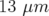 13 μm  
