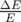 ΔEE-  