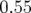 0.55  