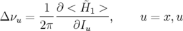         1  ∂ < H˜1 >
Δ νu =  ------------,     u = x,u
        2π    ∂Iu
