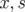 x,s  