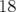 18  