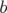 b  