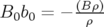   (B-ρ)-
B0b0=−  ρ  