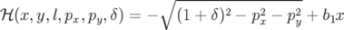                       ∘ ------------------
ℋ (x,y, l,p ,p ,δ ) = −  (1 + δ)2 − p2 − p2+  bx
          x   y                     x    y    1

