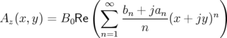                  (∑∞                    )
Az (x,y) = B0Re       bn-+-jan-(x + jy)n
                   n=1    n
