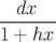   dx
1-+-hx-