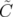  ˜
C
