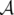 𝒜 