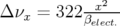            -x2--
Δ νx = 322 βelect.   