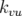 k
 vu  