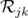 ℛjk  