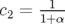 c2= 11+α-  