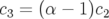c3 = (α − 1)c2   
