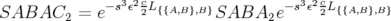 SABAC2    =  e−s3ε2c2L{{A,B},B}SABA2e   −s3ε2c2L{{A,B },B}
