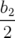 b2
2
