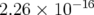 2.26 × 10−16   