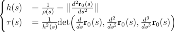 (                  2
{ h(s)  = ρ(1s) = ||ddr0s(2s)||
            1     ( d      d2       d3     )
( τ(s)  = h2(s)det  dsr0(s),ds2r0(s), ds3r0(s)
