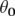 θ0  
