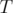 T  